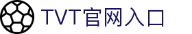 TVT官方主站 | 中国·体育现场站